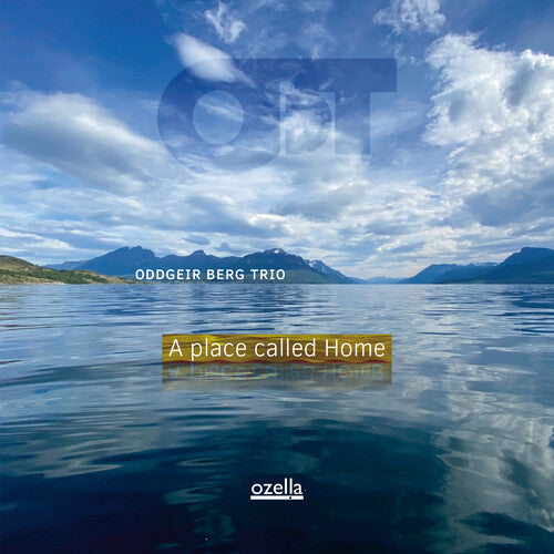 Oddgeir Berg - A Place Called Home