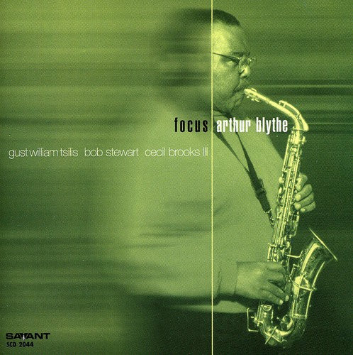 Arthur Blythe - Focus