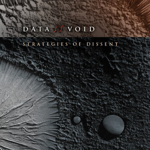 Data Void - Strategies Of Dissent