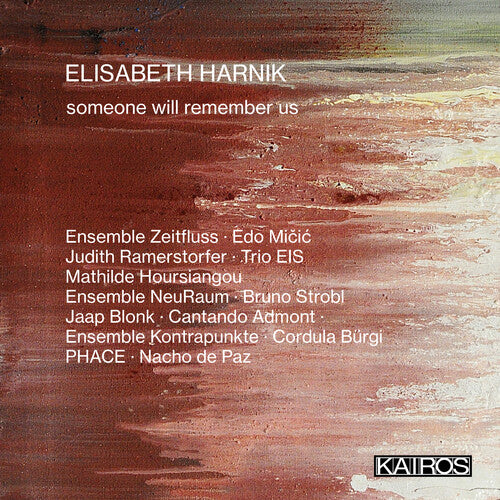 Elisabeth Harnik: Someone Will Remember Us/ Var - Elisabeth Harnik: Someone Will Remember Us