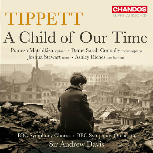 Tippett/ Matchikiza/ BBC Symphony Orchestra - Tippett: A Child of Our Time