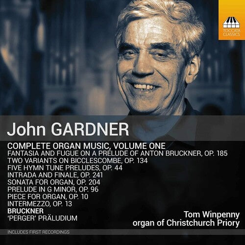 Gardner/ Winpenny - Gardner: Complete Organ Music, Vol. 1