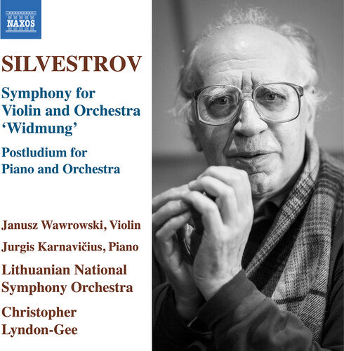 Silvestrov/ Wawrowski/ Lyndon-Gee - Silvestrov: Symphony for Violin & Orchestra, "Widmung"