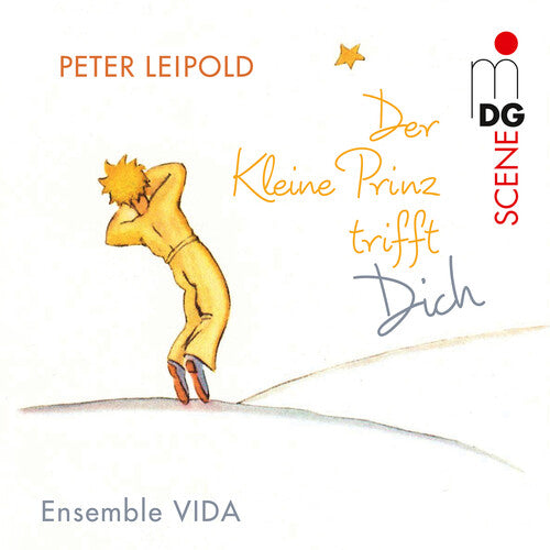 Leipold/ Ensemble Vida - Leipold: The Little Prince Meets You