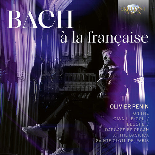 J.S. Bach / Penin - J.S. Bach: a la francaise