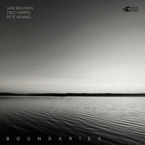 Jake Baldwin / Zacc Harris / Pete Hennig - Boundaries