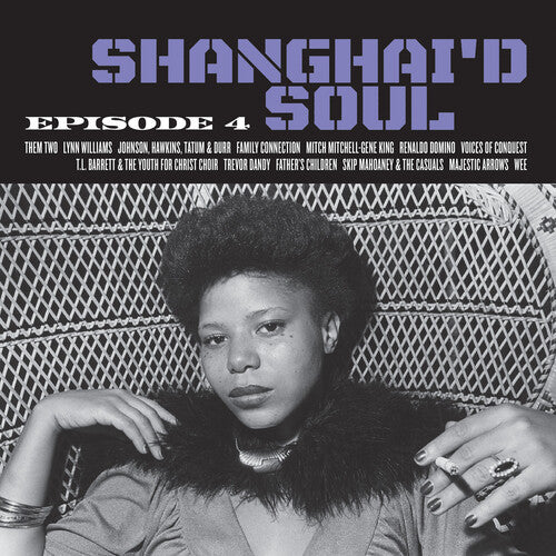 Shanghai'D Soul: Episode 4/ Various - Shanghai'd Soul: Episode 4 (Various Artists)