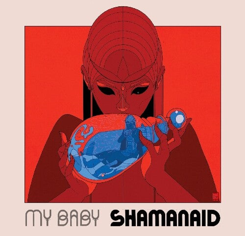 My Baby - Shamanaid - 140gm Vinyl