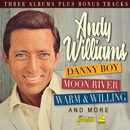 Andy Williams - Danny Boy, Moon River, Warm & Willing & More