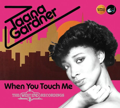 Taana Gardner - When You Touch Me - Expanded Edition