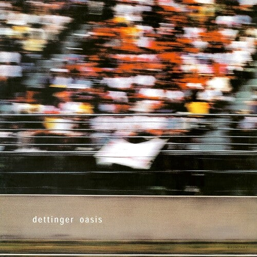 Dettinger - Oasis (Remastered 2024)