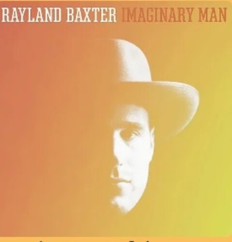 Rayland Baxter - Imaginary Man