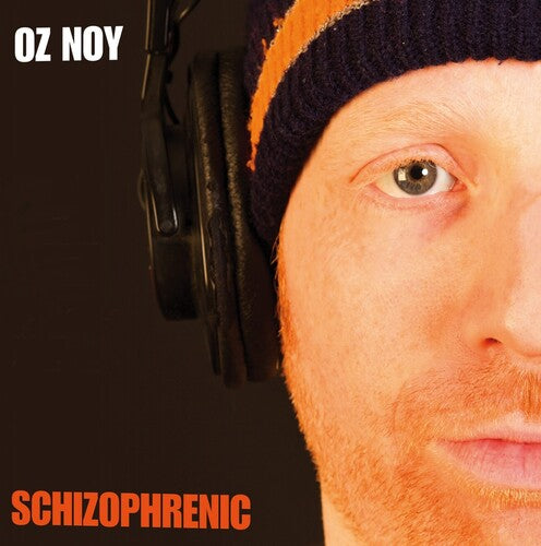 Oz Noy - Schizophrenic