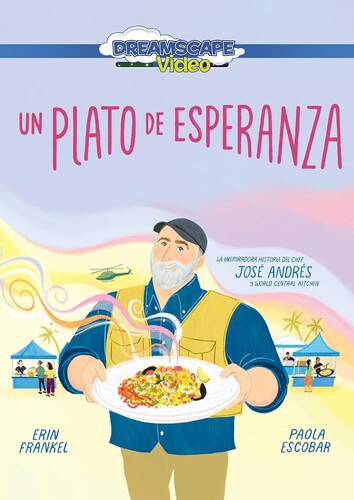 Un Plato De Esperanza (A Plate Of Hope Spanish Edition)