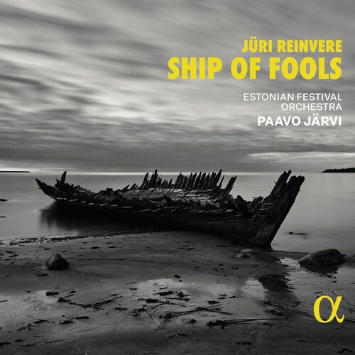 Reinvere/ Estonian Festival Orchestra - Ship of Fools