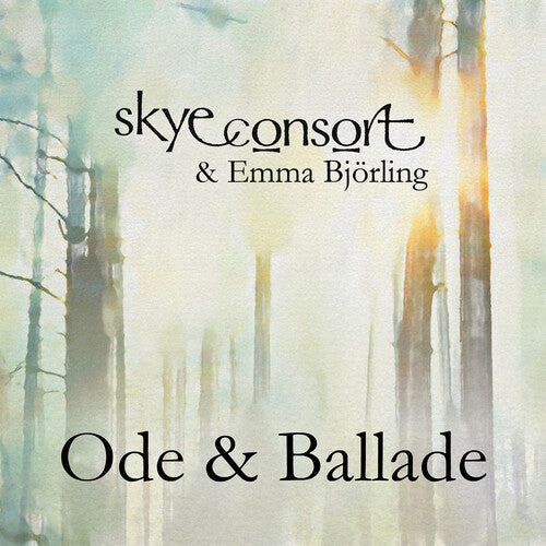 Skye Consort - Ode & Ballade