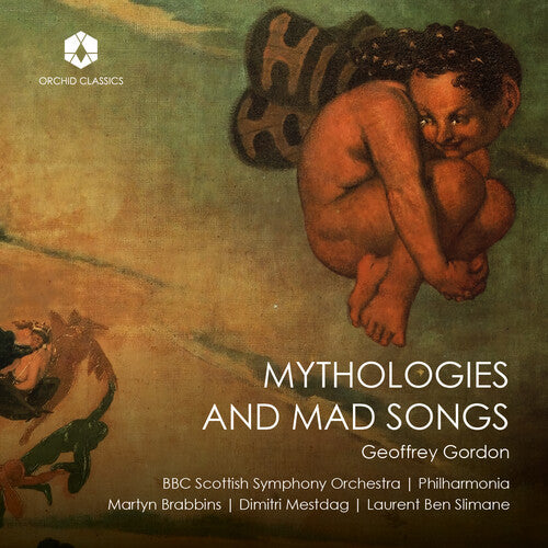 Gordon/ Slimane/ Philharmonia Orchestra - Gordon: Mythologies & Mad Songs