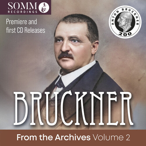 Bruckner/ Cologne Radio Symphony Orchestra - Bruckner from the Archives, Vol. 2