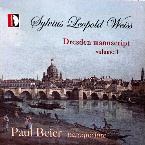 Weiss/ Beier - Weiss: Dresden Manuscript, Vol. 1 - Paul Beier
