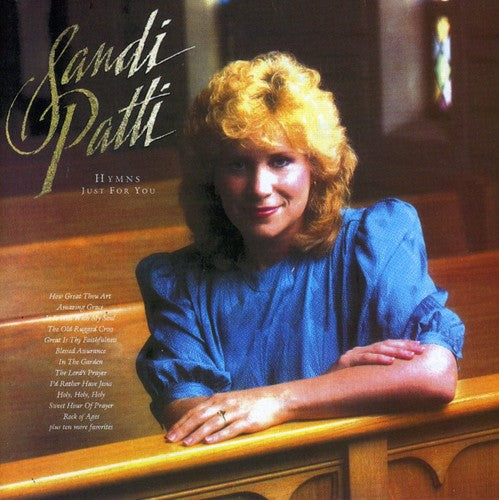 Sandi Patty - Hymns Just for You