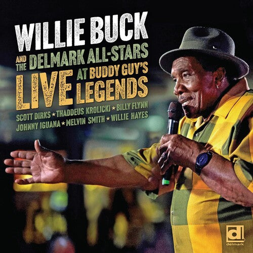 Willie Buck / Delmark All-Stars - Live At Buddy Guy's Legends