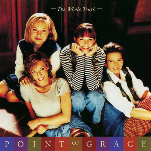 Point of Grace - The Whole Truth