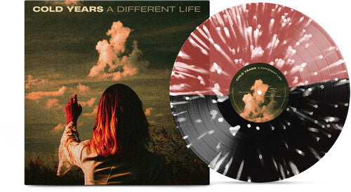 Cold Years - A Different Life