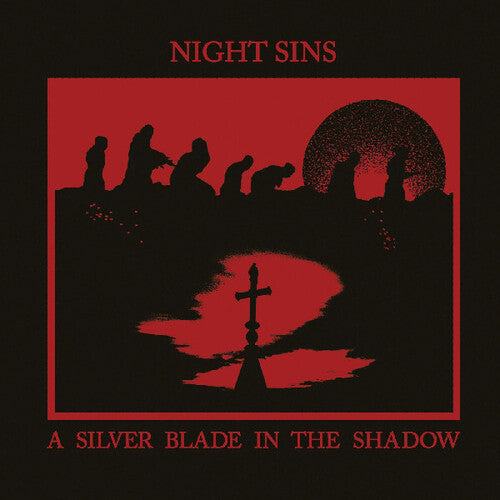 Night Sins - Silver Blade In The Shadow