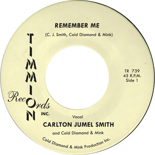 Carlton Smith Jumel/ Cold Diamond & Mink - Remember Me