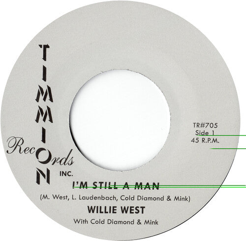 Willie West - I'm Still A Man/I'm Still A Man (Instrumental)