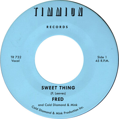 Fred - Sweet thing/My Baby's Outta Sight