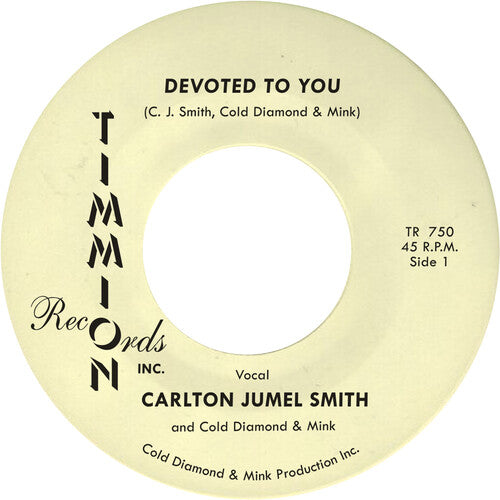 Carlton Smith Jumel/ Cold Diamond & Mink - Devoted To You/Devoted To You (Instrumental)