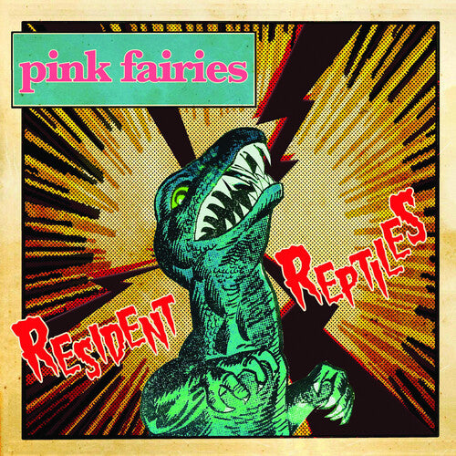 Pink Fairies - Resident Reptiles