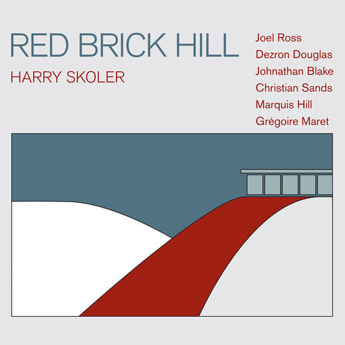 Harry Skoler - Red Brick Hill