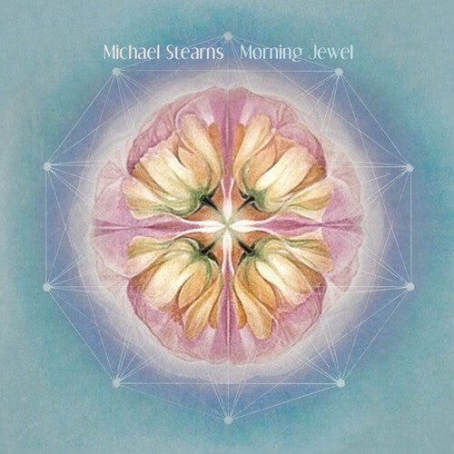 Michael Stearns - Morning Jewel