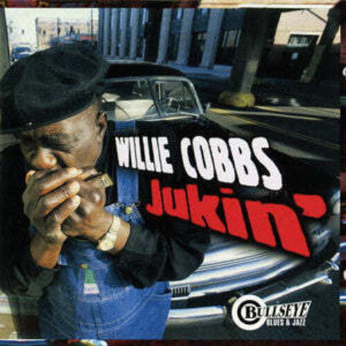 Willie Cobbs - Jukin