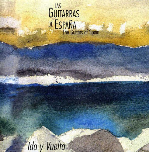 Guitarras De Espana - Ida y Vuelta