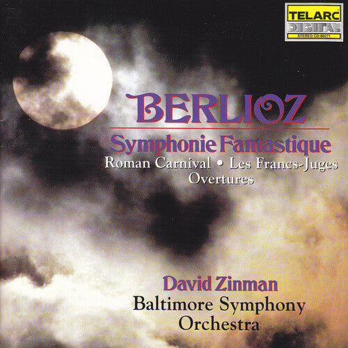 Berlioz/ Zinman/ Baltimore Symphony Orchestra - Symphonie Fantastique