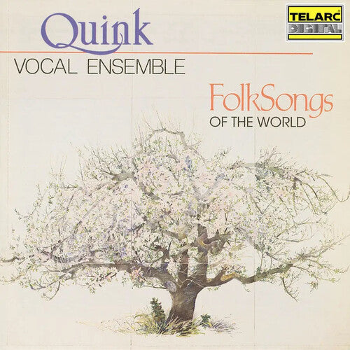 Quink Vocal Ensemble - Folksongs Around the World (A Cappella)