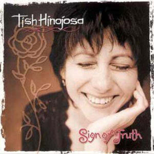Tish Hinojosa - Sign of Truth