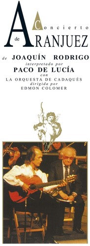 Paco Lucia - Concierto De Aranjuez - 30th Anniversary - Deluxe