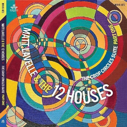 Matt Lavelle & 12 Houses - Crop Circle Suite - Part One