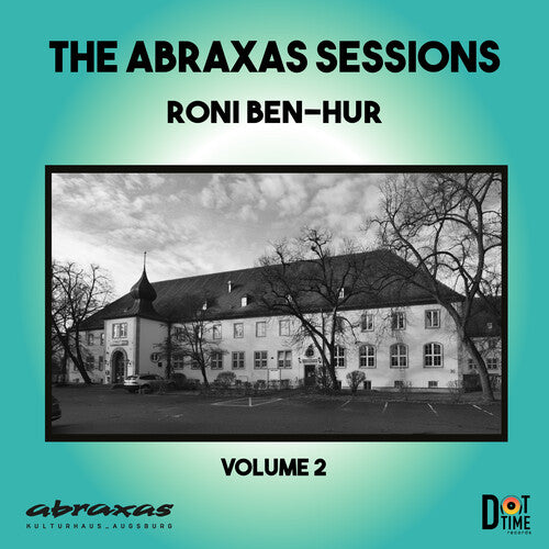 Roni Ben-Hur - Abraxas Sessions, Vol. 2