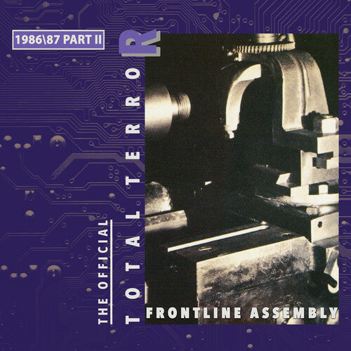 Front Line Assembly - Total Terror Part II 1986/87