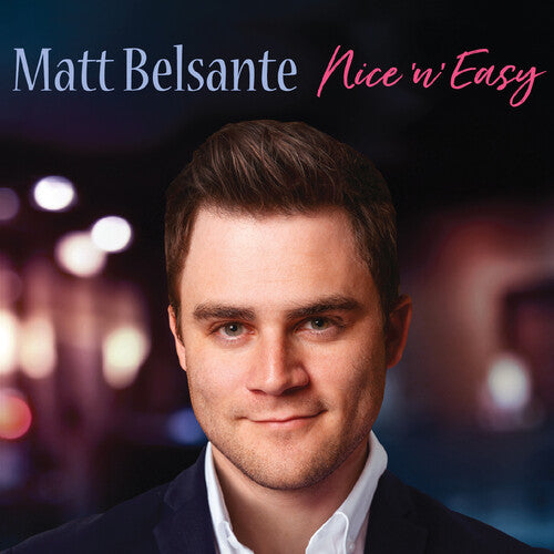 Matt Belsante - Nice 'n' Easy