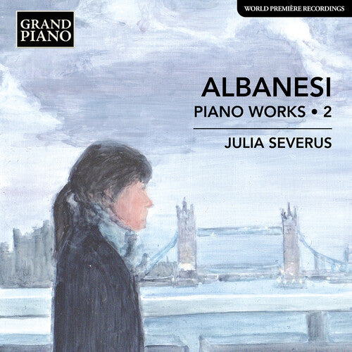 Albanesi/ Severus - Albanesi: Piano Works, Vol. 2