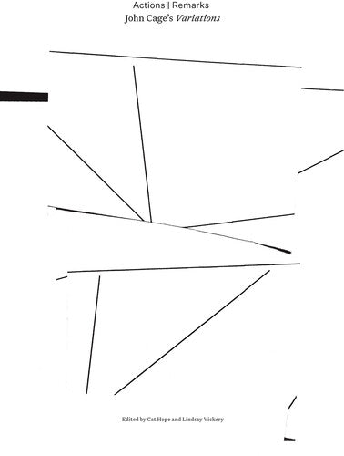 Cage/ Decibel - Actions; Remarks - John Cage’s Variations