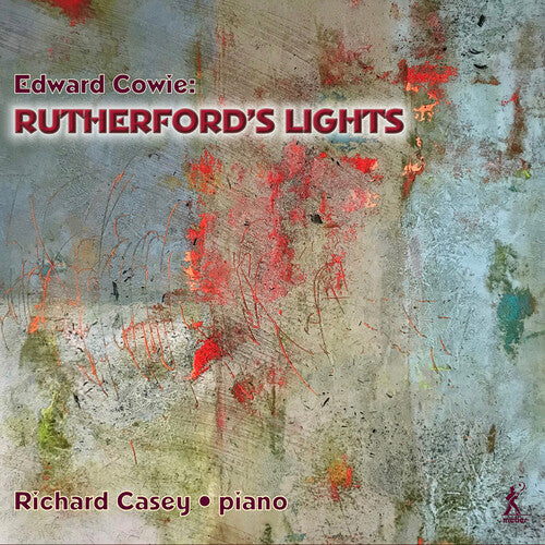 Cowie/ Casey - Cowie: Rutherford's Lights