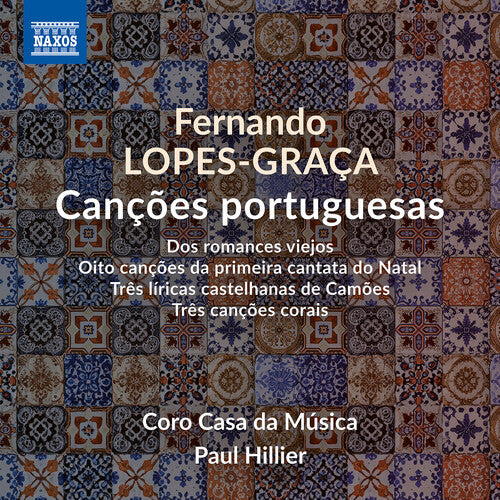 Lopes-Graca/ Coro Casa Da Musica - Lopes-Graca: Cancoes Portuguesas