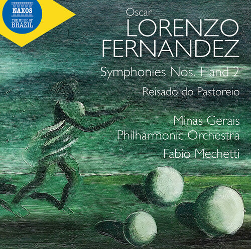 Fernandez/ Minas Gerais Philharmonic Orchestra - Fernandez: Symphonies Nos. 1 & 2 "O Cacador de Esmeraldas"; Reisado do Pastoreio